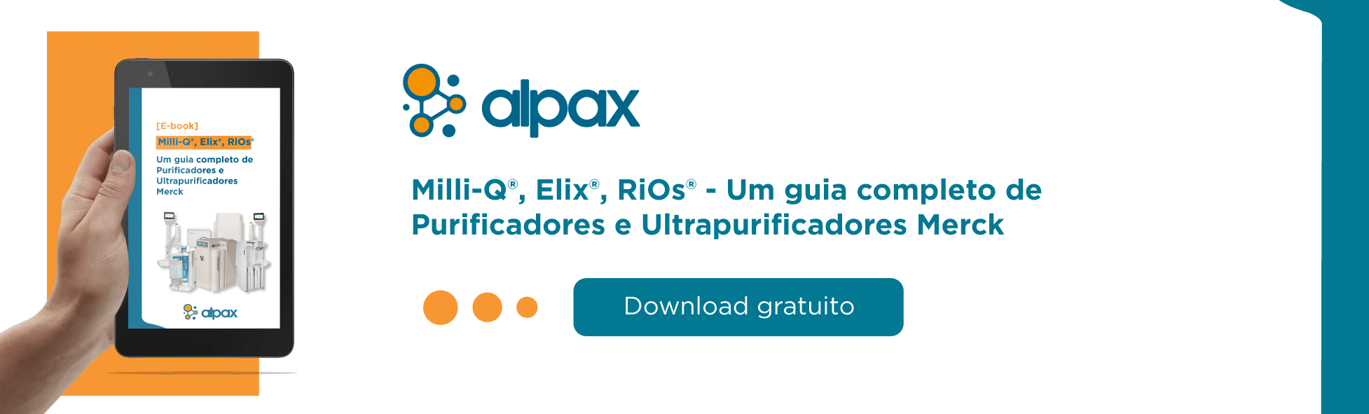 GUIA COMPLETO DE PURIFICADORES E ULTRAPURIFICADORES MERCK   Milli-Q®, Elix® e RiOs®