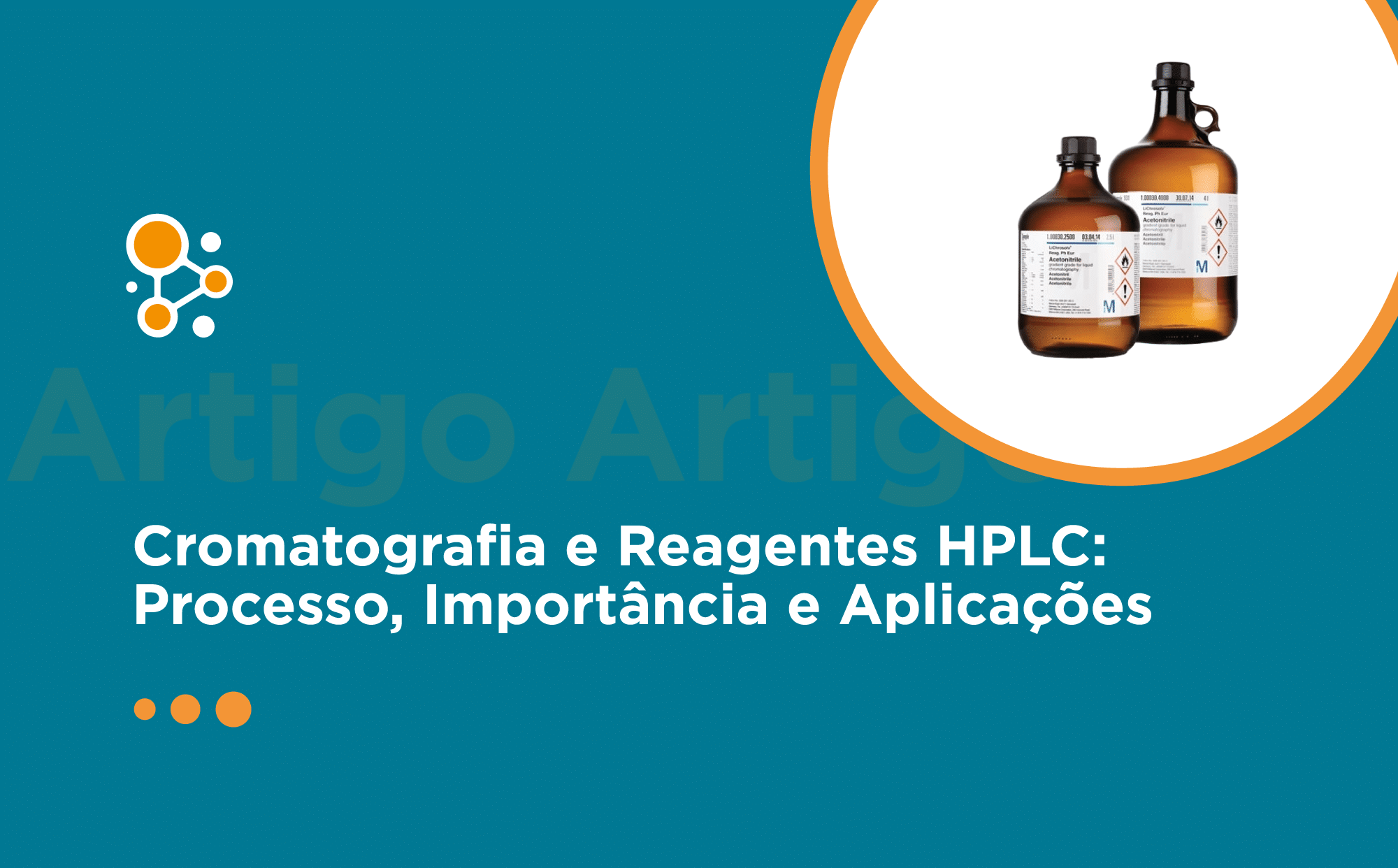 Cromatografia e Reagentes HPLC: Processo, Importância e Aplicações