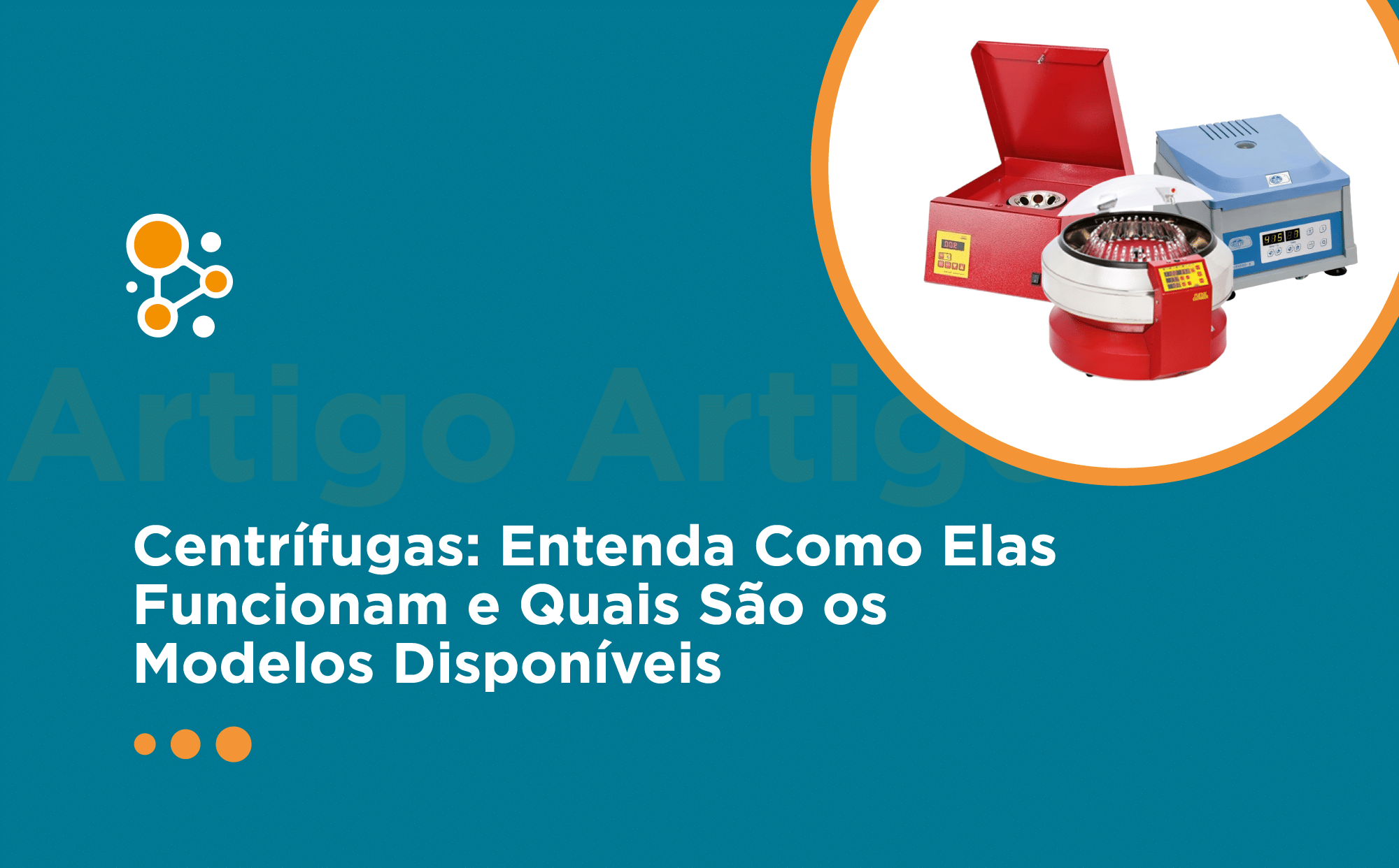 Centrífugas: Entenda Como Elas Funcionam e Quais São os Modelos Disponíveis 