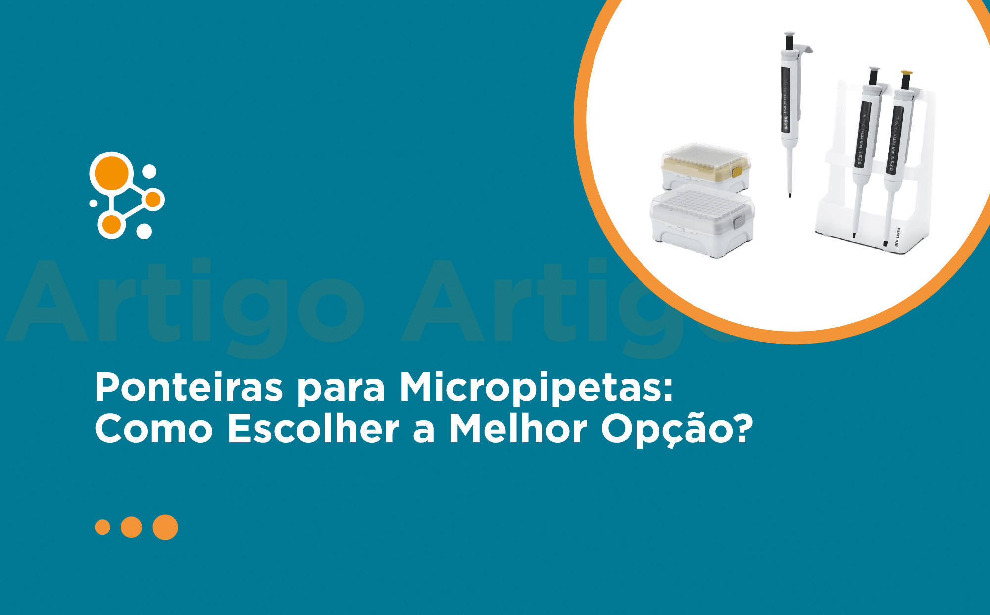 Ponteiras para Micropipetas: Como Escolher a Melhor Opção?