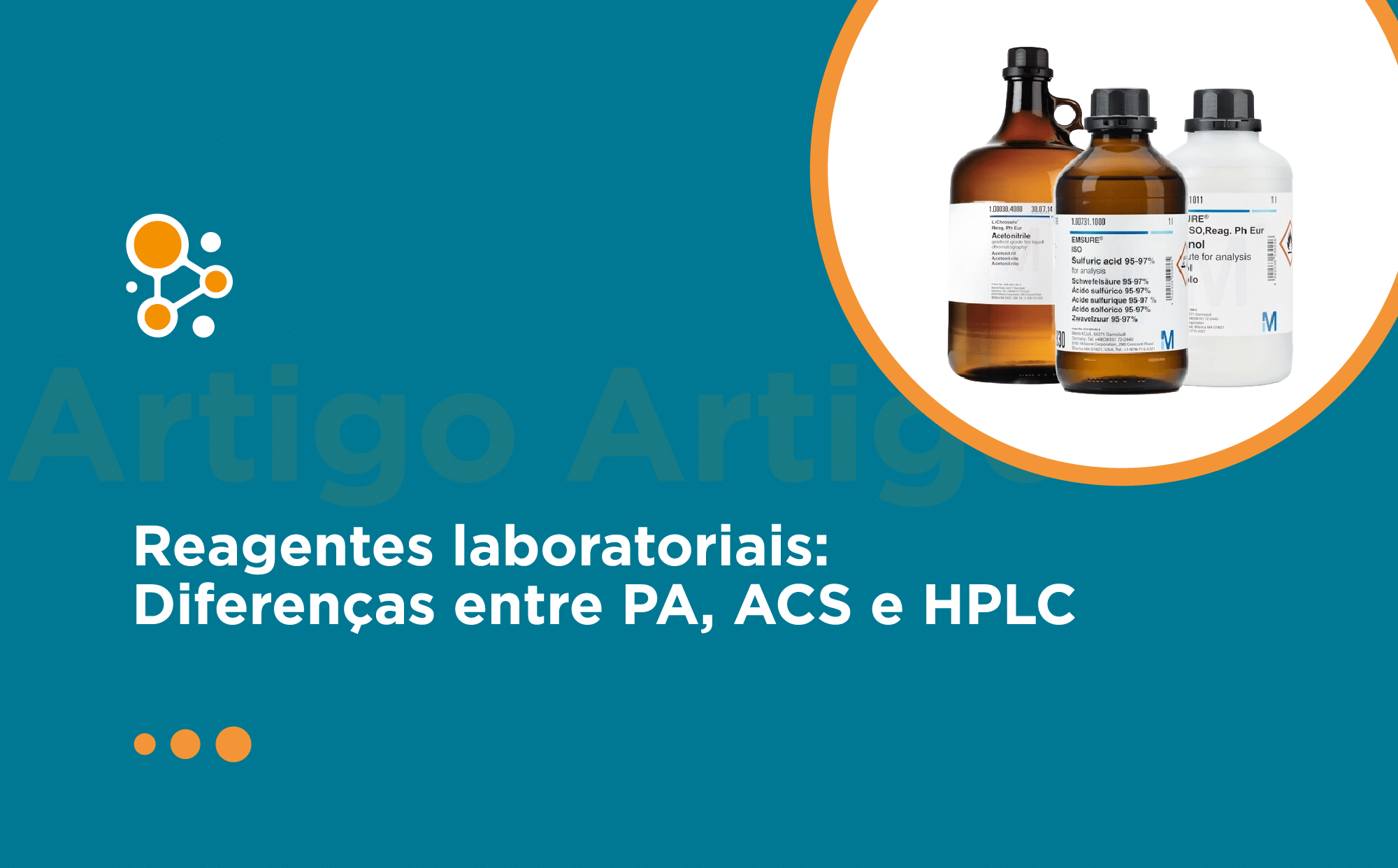 Reagentes laboratoriais: diferenças entre PA, ACS e HPLC 