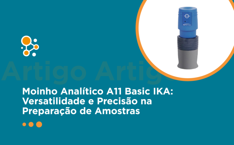 Moinho Analítico A11 Basic IKA: Versatilidade e Precisão na Preparação de Amostras