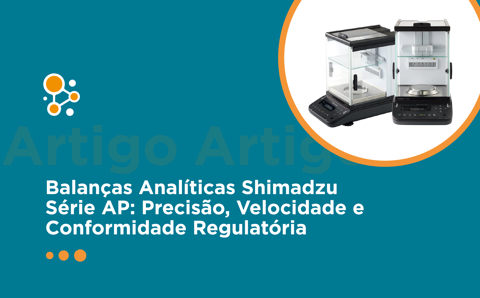 Balanças Analíticas Shimadzu Série AP: Precisão, Velocidade e Conformidade Regulatória